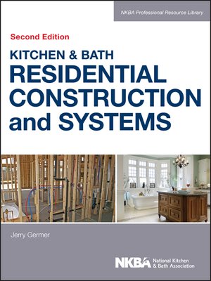 cover image of Kitchen & Bath Residential Construction and Systems